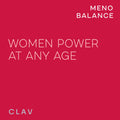 Meno Balance women power at any age